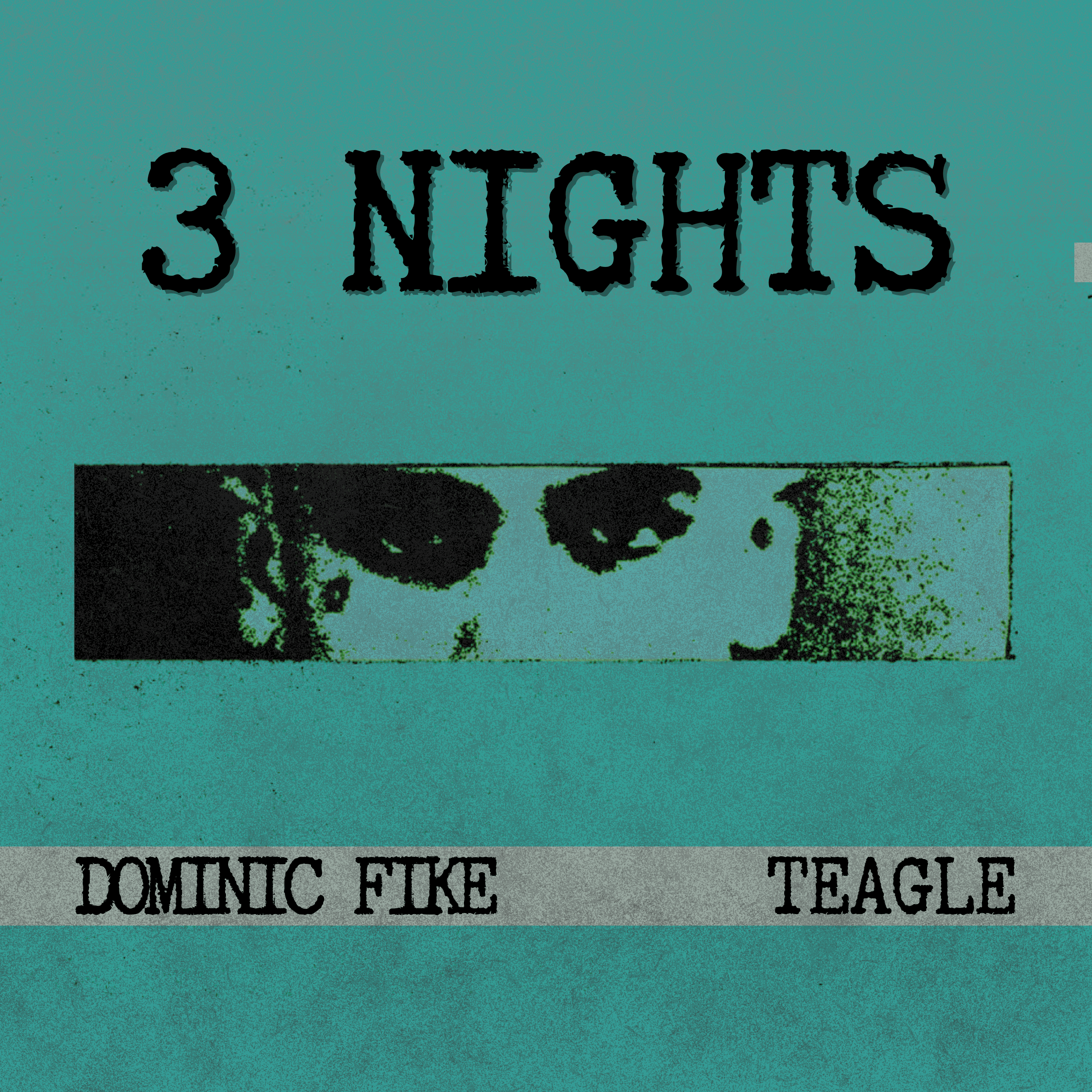 3 Nights - Dominic Fike